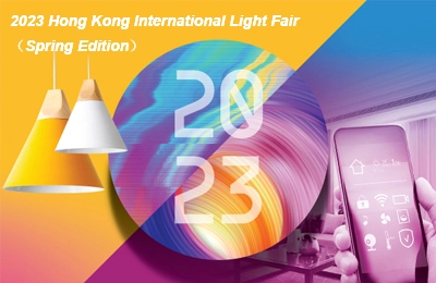 2023 Hong Kong International Light Fair（Spring Edition）